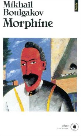 Boulgakov Morphine
